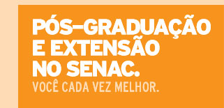 Pós-Graduação e Extensão no Senac.