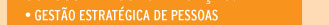 Gestão Estratégica de Pessoas
