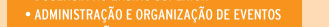 Administração e Organização de Eventos