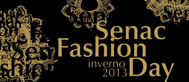 Senac Fashion Day - Inverno 2013