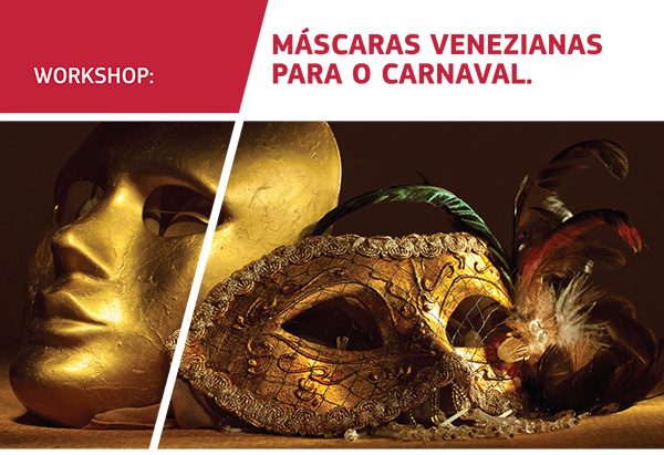 Workshop: Máscaras Venezianas para o Carnaval.