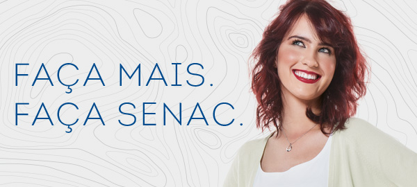 O Sucesso está perto: Escolha Senac