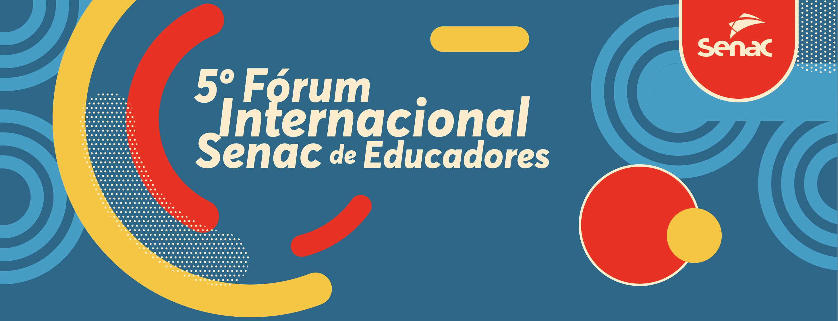 quinto f�rum internacional senac de educadores