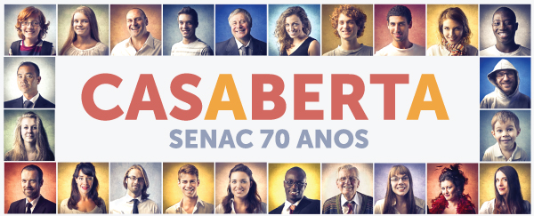 Casa Aberta Senac 70 anos